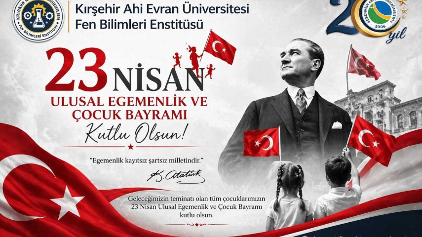 23 NİSAN ULUSAL EGEMENLİK VE ÇOCUK BAYRAMI